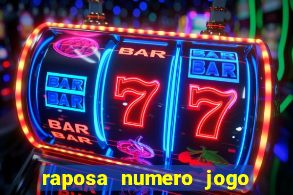 raposa numero jogo do bicho